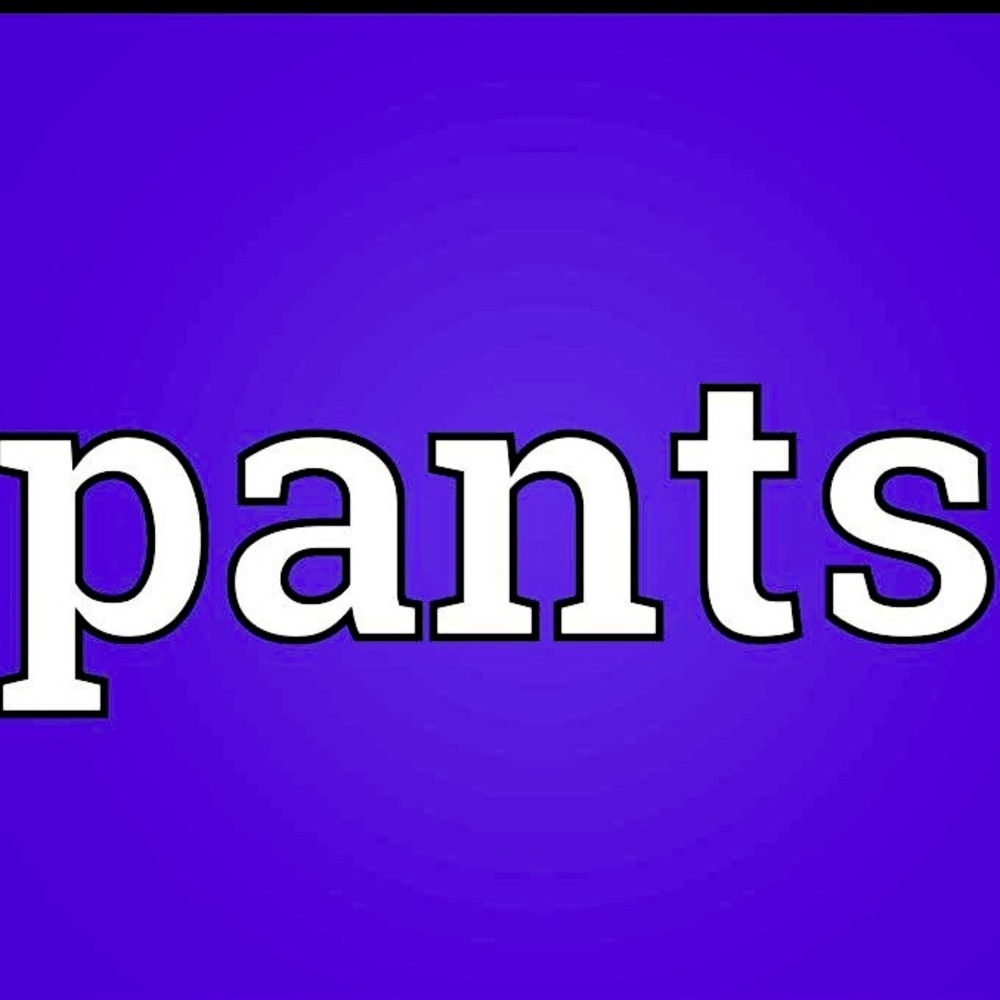 Pants